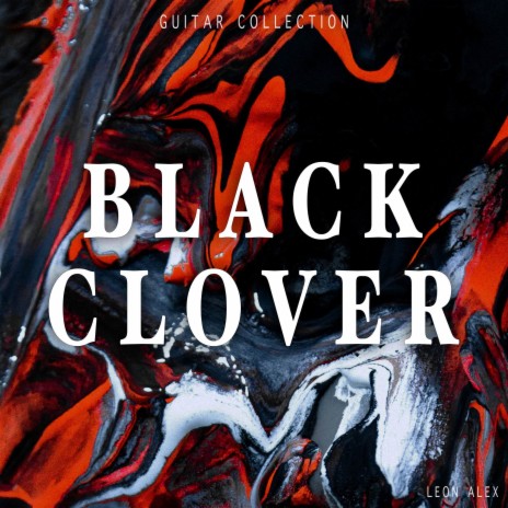 Black Rover (From Black Clover Opening 3) | Boomplay Music