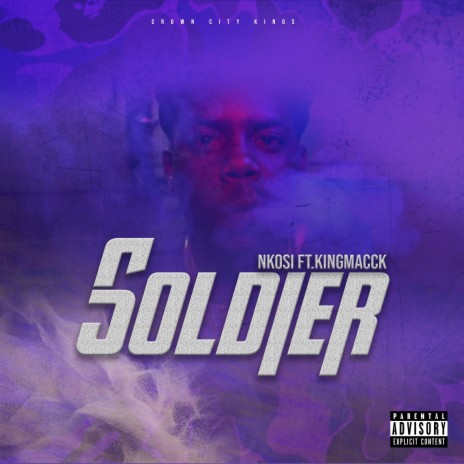 Soldier ft. Nkosi Prince | Boomplay Music