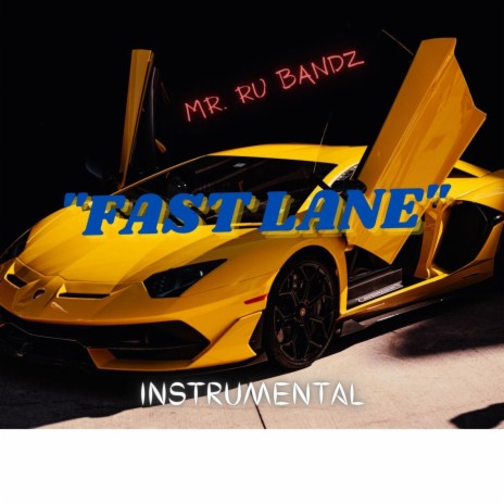 FAST LANE | Boomplay Music