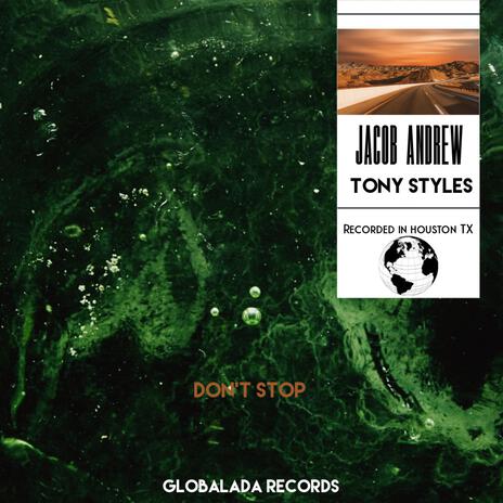 Don't Stop ft. Tony Styles | Boomplay Music