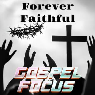 Forever Faithful