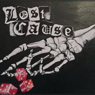 Lost Cause! Self Titled