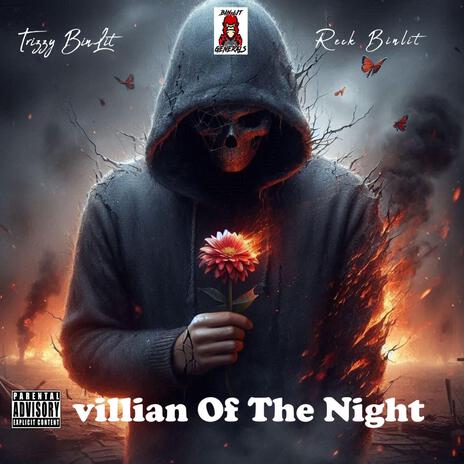 Villian Of The Night ft. Yung Trizzy | Boomplay Music