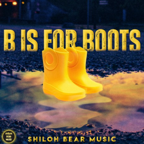 B Is For Boots
