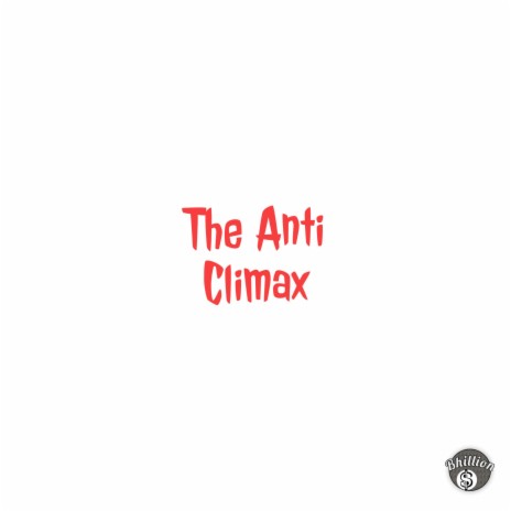 The Anti Climax