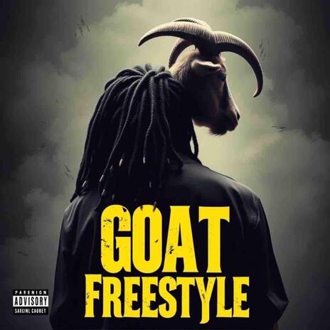 Goat Freestyle | Boomplay Music