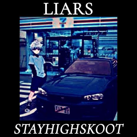 LIARS | Boomplay Music