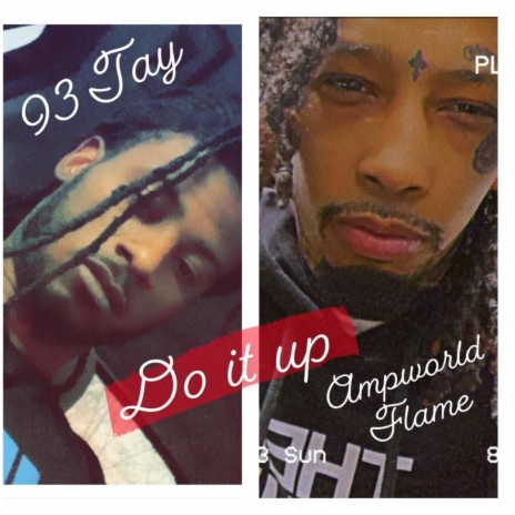 Do It Up ft. 93 Tay | Boomplay Music
