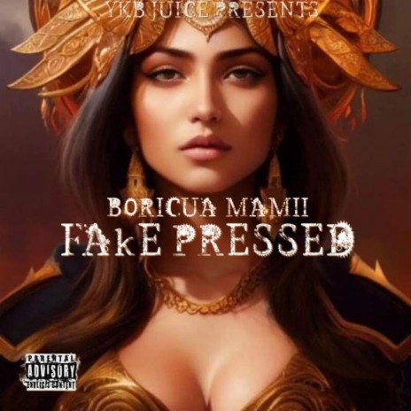 Fake Pressed ft. Boricua Mamii | Boomplay Music