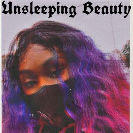 Unsleeping Beauty | Boomplay Music