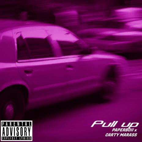 Pull Up ft. Carty Marass | Boomplay Music