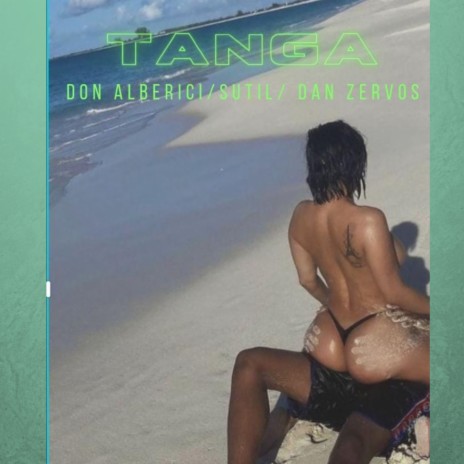 Tanga ft. Sutil & Dan Zervos | Boomplay Music