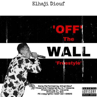 Off The Wall(freestyle)