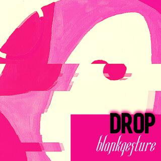 DROP