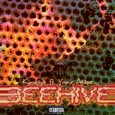 BEEHIVE ft. Young Ahapz | Boomplay Music