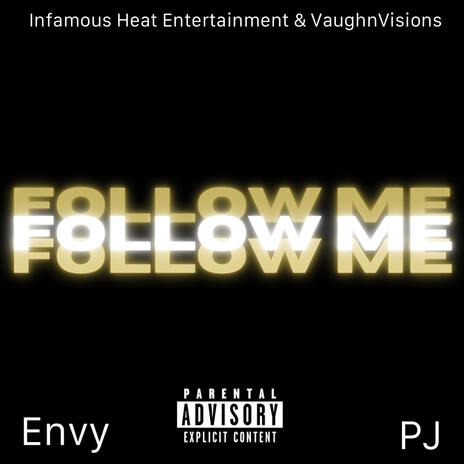 Follow Me ft. Envy Da Boss | Boomplay Music