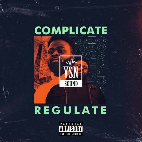 Complicate|Regulate | Boomplay Music