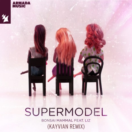 Supermodel (KAYVIAN Remix) ft. LIZ | Boomplay Music