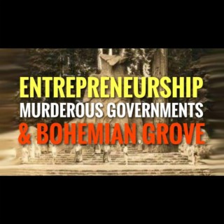 Rebunked #028 | Entrepreneurship, Murderous Governments & Bohemian Grove with Noah