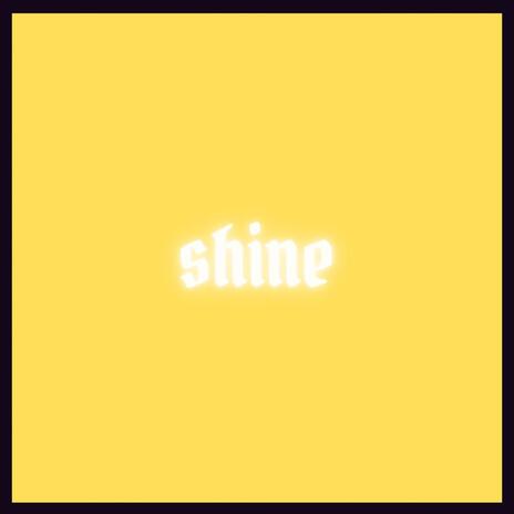 Shine | Boomplay Music