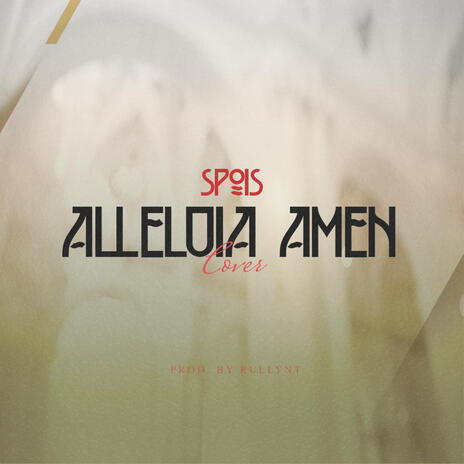 ALLELUIA AMEN | Boomplay Music