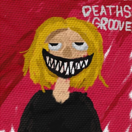 DEATHS GROOVE | Boomplay Music