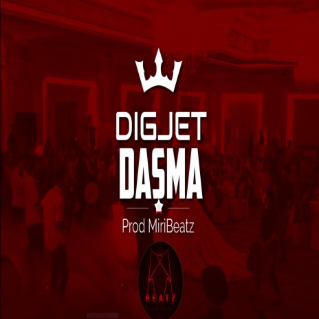 Digjet Dasma | Valle Shqiptare Reggaeton | Boomplay Music