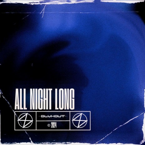 All Night Long | Boomplay Music