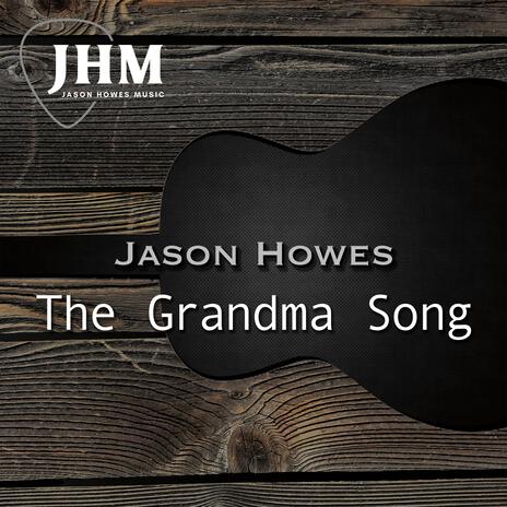 The Grandma Song | Boomplay Music