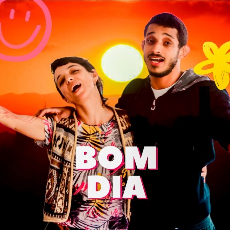 Bom Dia ft. Dia | Boomplay Music