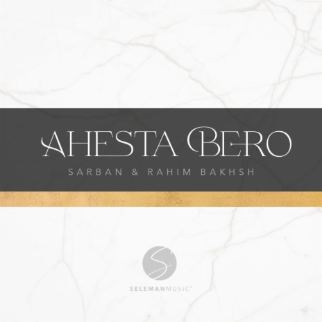 Ahesta Bero | Boomplay Music