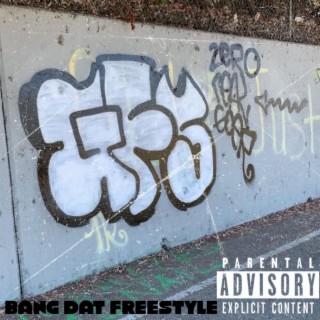 Bang Dat Freestyle