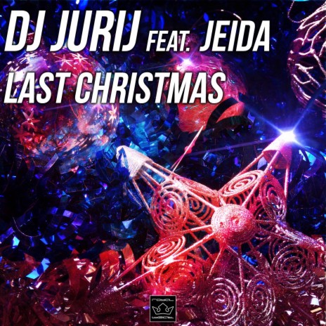 Last Christmas ft. Jeida | Boomplay Music