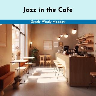 Jazz in the Cafe