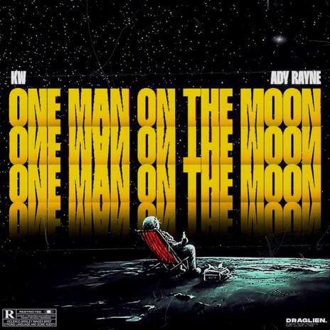 One Man On The Moon ft. Ady Rayne