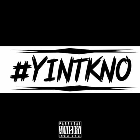 #YintKno (Radio Edit) | Boomplay Music