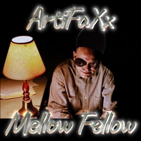 Mellow Fellow | Boomplay Music