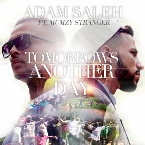 Tomorrow's Another Day (feat. Mumzy Stranger) | Boomplay Music