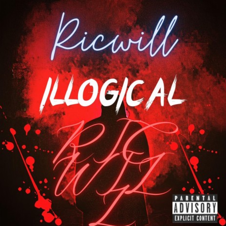 Illogical (Explicit)