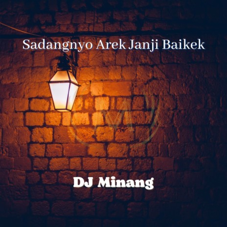 Sadangnyo Arek Janji Baikek | Boomplay Music