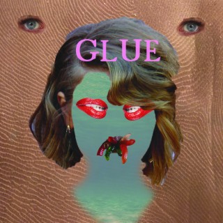 Glue