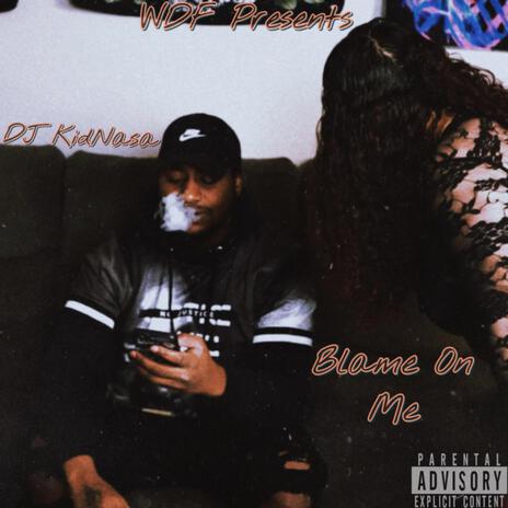 Blame On Me | Boomplay Music