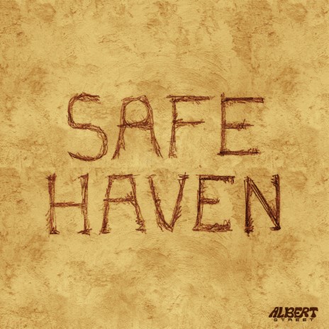 Safe Haven | Boomplay Music