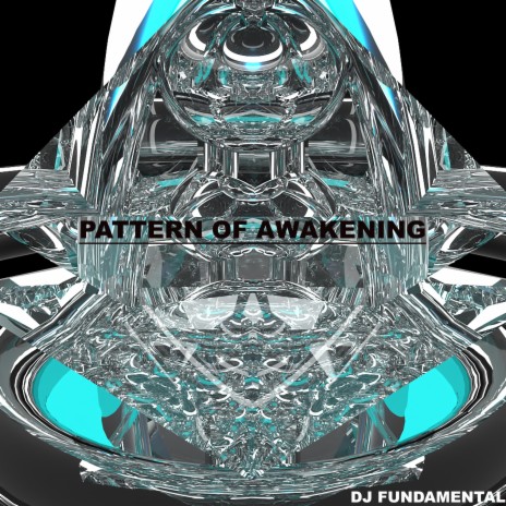 Pattern Of Awakening