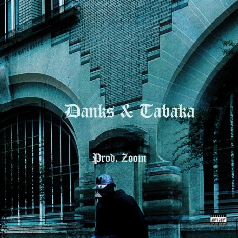 Danks & Tabaka | Boomplay Music