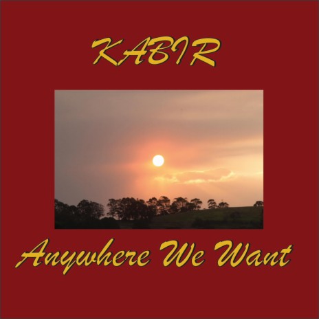 Anywhere We Want | Boomplay Music