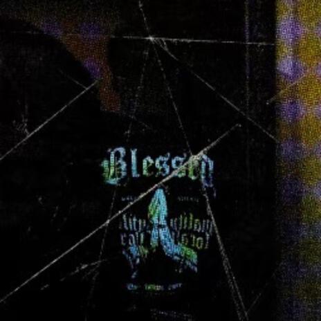 Blessed | Boomplay Music