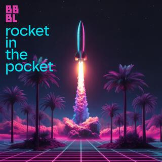 rocket in the pocket (tranquility mix) lyrics | Boomplay Music