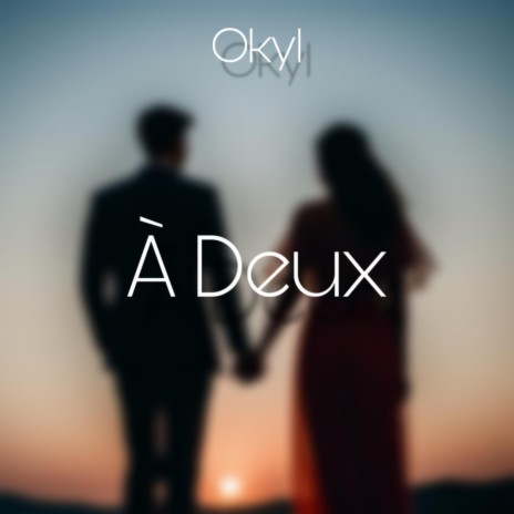 A Deux | Boomplay Music