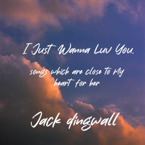 I Just Wanna Luv You | Boomplay Music